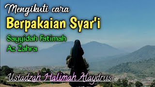Download lagu The Correct Way to Dress According to Sharia ~ Ustadzah Halimah Alaydrus Latest mp3 Download lagu The Correct Way to Dress According to Sharia ~ Ustadzah Halimah Alaydrus Latest mp3