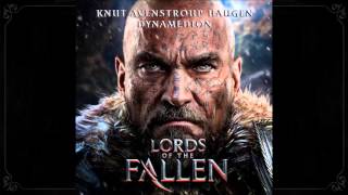 Lords of the Fallen - 06 - Into the Heart of the Earth