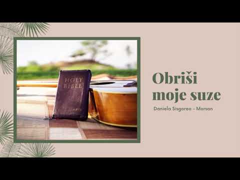Daniela Sisgoreo Morsan - Obriši moje suze