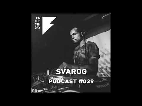 On The 5th Day Podcast #029 - Svarog