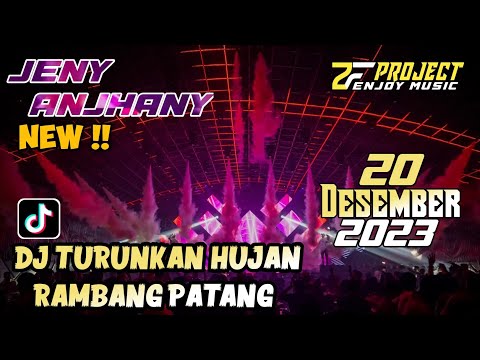"TURUNKAN HUJAN RAMBANG PATANG" DJ MINANG VIRAL TIKTOK || DJ JENNY ANJHANY MP CLUB 20 DESEMBER 2023