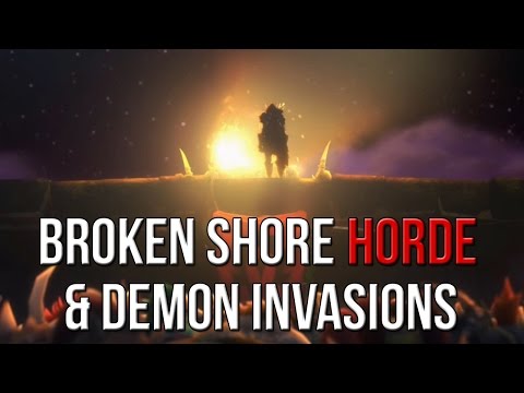 World Of Warcraft Legion - Horde Broken Shore Questline + Demon Invasions (Legion pre-launch events)