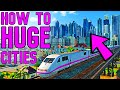 Ultimate CITY GROWTH Guide Transport Fever 2