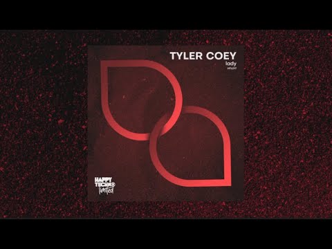 HTL017  Tyler Coey - Lady