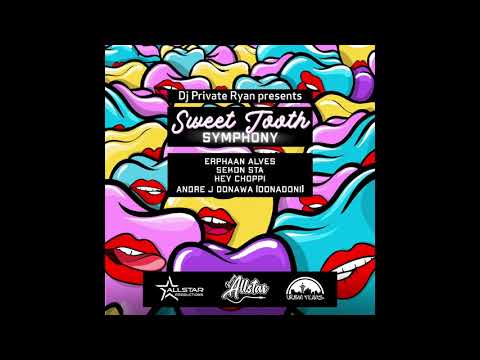 Sweet Tooth Symphony Riddim Mix (Soca 2021) by DJ Allstar (Bermuda)