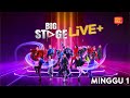 BIG STAGE 2023 LIVE MINGGU 1