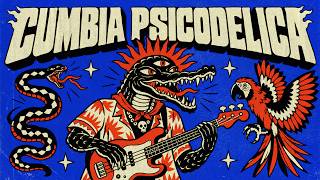 CUMBIA PSICODELICA - Acoustic Folktronica Trance | Cumbia Mutante