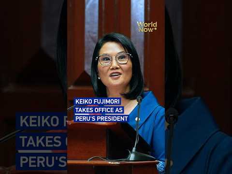 Keiko Fujimori takes office as Peru's president #worldnow