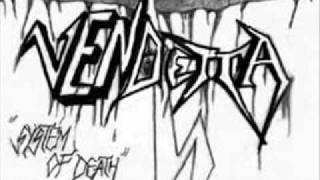Vendetta - System of Death
