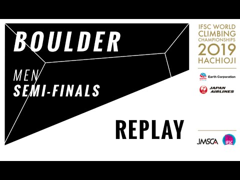 IFSC Climbing World Championships Hachioji 2019 | Men's Boulder semi-final