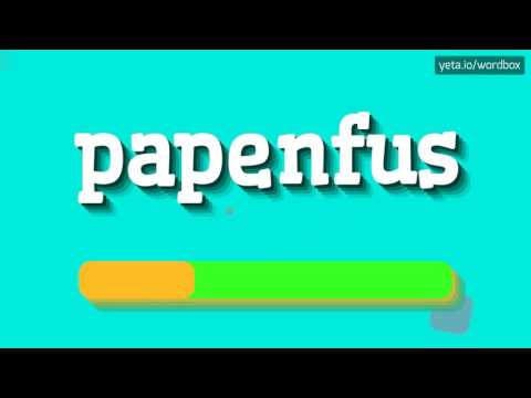 PAPENFUS - HOW TO PRONOUNCE IT!?