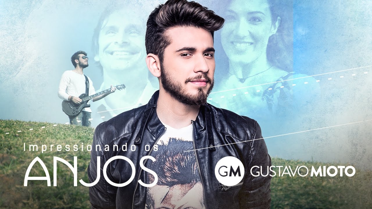Impressionando os Anjos (Clipe Oficial) – Gustavo Mioto