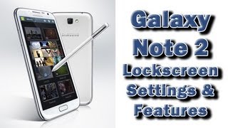 Galaxy Note 2   Lockscreen Settings & Features