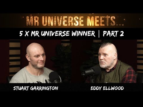 Eddy Ellwood's Bodybuilding Saga: Mr. Universe Meets - (Podcast Ep15 Part 2) | Stuart Garrington