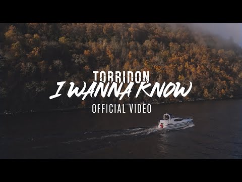 I Wanna Know - Torridon