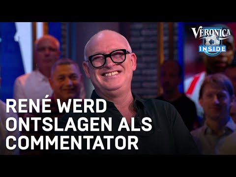René werd ontslagen als voetbalcommentator | VERONICA INSIDE