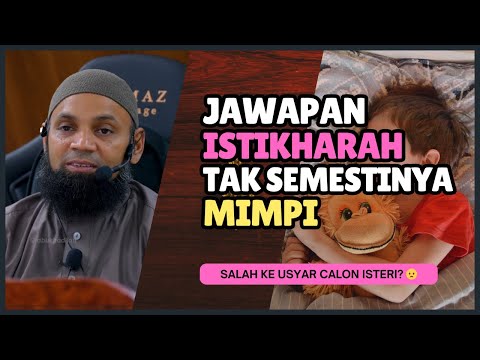 Jawapan Istikharah Tak Semestinya Mimpi 