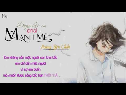 Đừng bắt em phải mạnh mẽ - Hoàng Yến Chibi