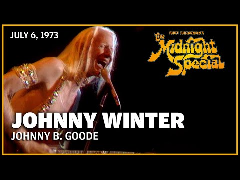 Johnny B.  Goode - Johnny Winter | The Midnight Special