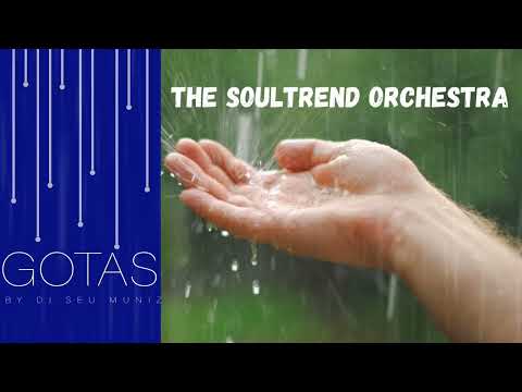 THE SOULTREND ORCHESTRA - Act Like You Know ft. Papik, Al Castellana
