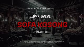 Download lagu EMPTY SOFA - CULT HOUSE | EP366 Horror Stall mp3
