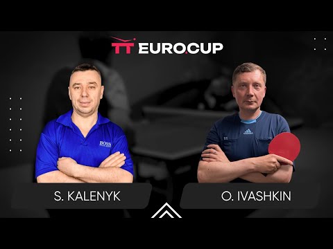 19:40 Serhii Kalenyk  - Oleksandr Ivashkin 19.07.2024 TT Euro.Cup Ukraine Master. TABLE 4