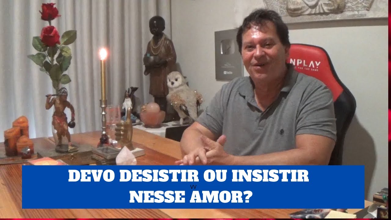 INSISTO OU DESISTO DESSE AMOR? POSSO ESPERAR UMA ATITUDE DO SER AMADO?
