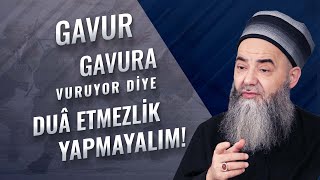 Gavur Gavura Vuruyor Diye Duâ Etmemezlik Yapmayalım! Bu Savaş Müslümanlara da Dokunacak!