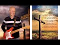 THE OLD RUGGED CROSS  - DAVID ALEXANDER / ALABAMA guitar instrumental