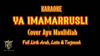 Download lagu [Karaoke] YA IMAMARRUSLI Dj (Cover Ayu Maulidiyah) #cintasholawat #karaokeasyik mp3
