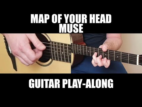 Map Of Your Head (ver. 2) - Muse