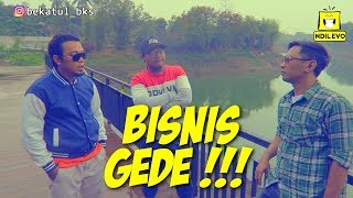 Download lagu Bisnis Gede || Ngakak Sama Bekatul mp3
