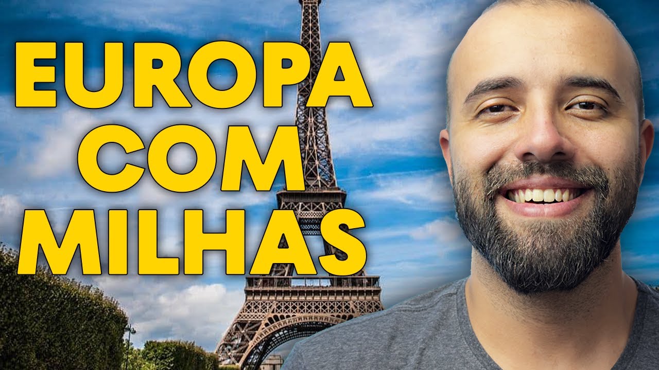 Como comprar Passagens baratas para EUROPA com milhas!