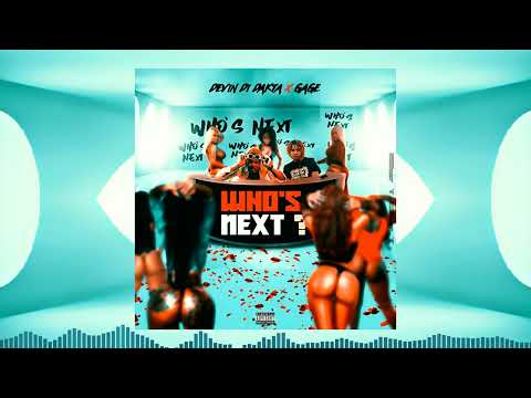 Gage, Devin Di Dakta - Who's Next (Official Audio)