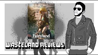 Recenzja filmu Fairyland - The Wasteland Reviewer