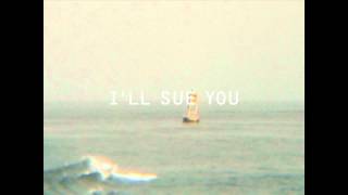 Paul Banks - "I'll Sue You"