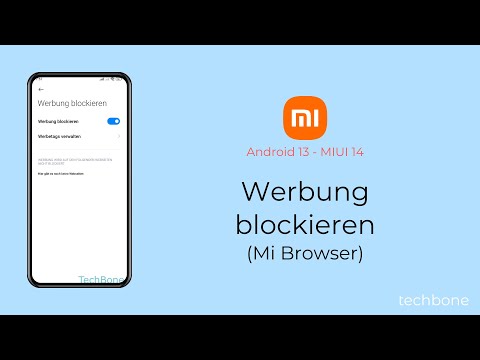 Werbung im Mi Browser blockieren - Xiaomi [Android 13 - MIUI 14]