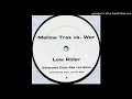 Mellow Trax Vs.War - Low Rider (Extended Club Mix)