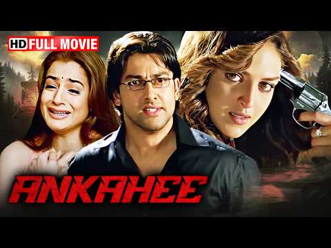 Ankahee (2006) Full Movie | प्यार, धोखा और पछतावा 💔| Aftab Shivdasani | Ameesha Patel | Esha Deol