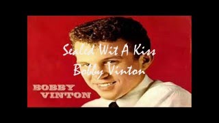 Download lagu Bobby Vinton   -   Sealed With  Kiss  ( audio - lyrics ) mp3