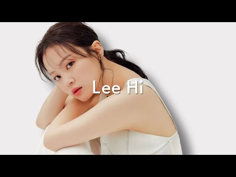 💿 이하이 노래 모음 | 신곡, 피처링 포함 | Lee Hi playlist