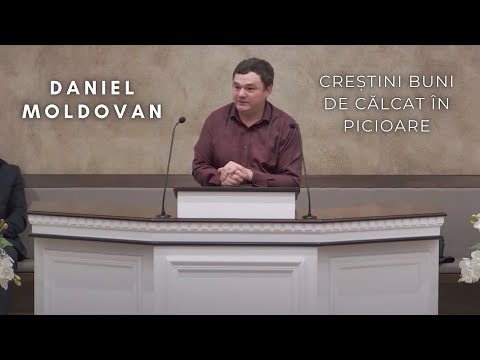 Daniel Moldovan - Creștini buni de călcat în picioare