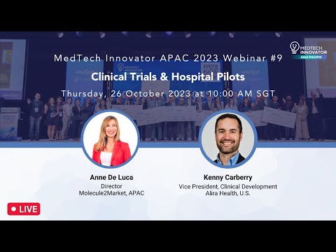 MTI APAC LIVE #9: Clinical Trials & Hospital Pilots