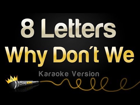 Why Don't We - 8 Letters (Karaoke Version)