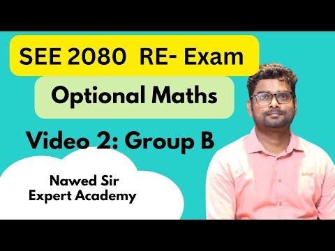 SEE 2080 | Optional Maths| NG | Group B| Set 2|