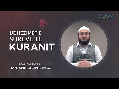 01.Madhështia e Kuranit - Hoxhë Mr. Xheladin Leka