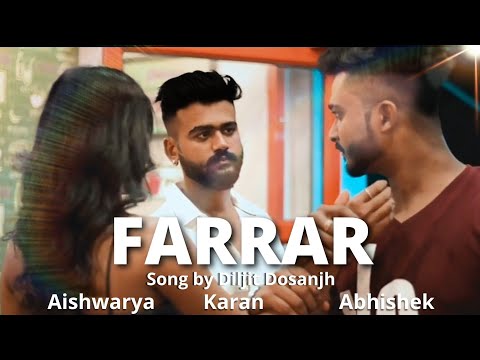 Faraar short flim love story song bu diljit dosanjh