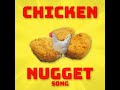 Chicken Nugget Song - Nick Bean - Topic | 1 Hour
