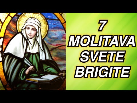 7 MOLITAVA SVETE BRIGITE - MOLITE I DAT ĆE VAM SE