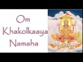 Surya/Sun mantra - Om Khakolkaaya Namaha ...